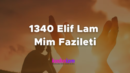 1340 Elif Lam Mim Fazileti