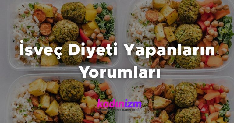 İsveç Diyeti Yapanların Yorumları